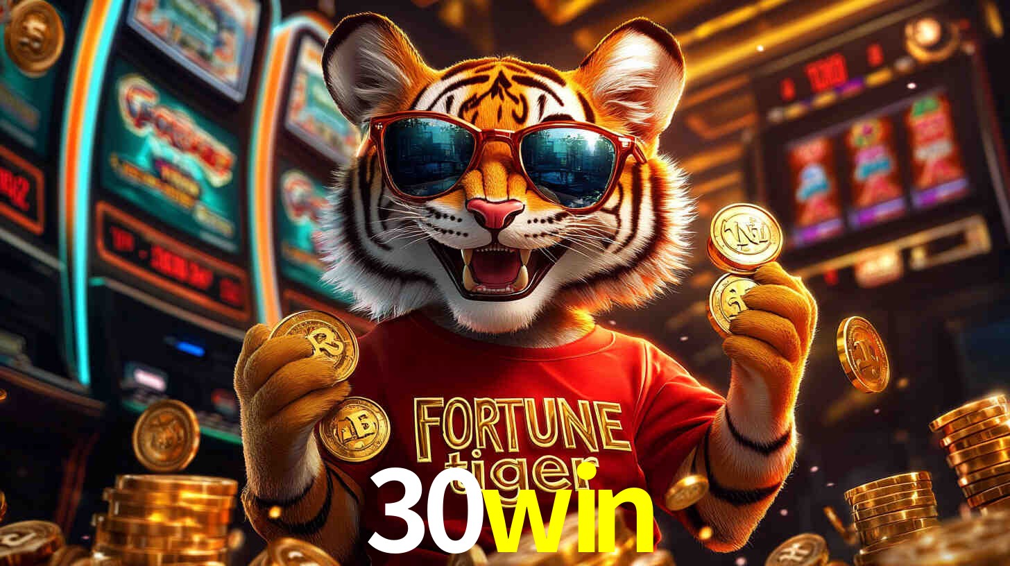 Por Que Jogar Fortune Tiger no 30win